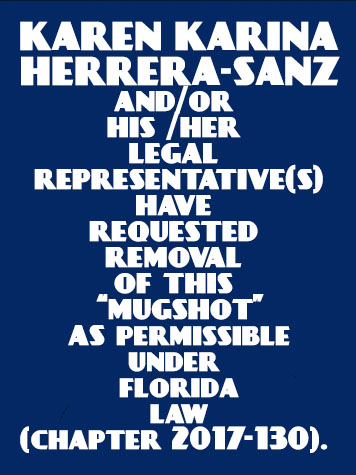 KAREN KARINA HERRERA-SANZ Public Records / South Florida Photos / Broward County Florida People + Places KAREN KARINA HERRERA-SANZ Photos, Records, Info / South Florida People / Broward County Florida Public Records Results