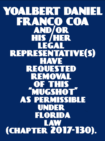  YOALBERT DANIEL FRANCO COA Photos, Records, Info / South Florida People / Broward County Florida Public Records Results