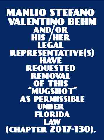  MANLIO STEFANO VALENTINO BEHM Photos, Records, Info / South Florida People / Broward County Florida Public Records Results